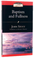 Baptism and Fullness Paperback