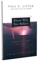 Know Why You Believe (Paul Little "Believe" Series) Paperback