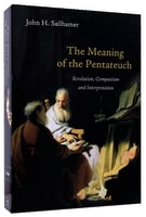 The Meaning of the Pentateuch Paperback
