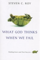 What God Thinks When We Fail Paperback