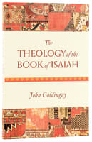 The Theology of the Book of Isaiah Paperback