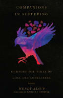 Companions in Suffering: Comfort For Times of Loss and Loneliness Paperback
