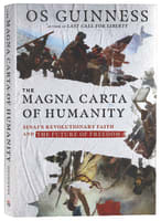 The Magna Carta of Humanity: Sinai's Revolutionary Faith and the Future of Freedom Hardback