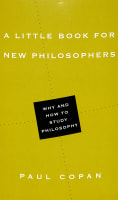 A Little Book For New Philosophers (Little Books Series) Paperback