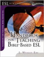 Handbook For Teaching Bible Based Esl (English As Second Language Bible Study Series) Paperback