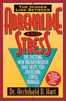Adrenaline and Stress Paperback