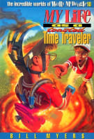 My Life as a Toasted Time Traveller (#10 in Wally Mcdoogle Series) Paperback