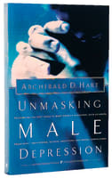 Unmasking Male Depression Paperback