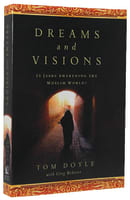 Dreams and Visions: Is Jesus Awakening the Muslim World? Paperback