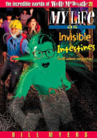 My Life as Invisible Intestines With Intense Indigestion (#20 in Wally Mcdoogle Series) Paperback