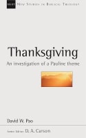 Thanksgiving (New Studies In Biblical Theology Series) Paperback