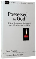 Possessed By God (New Studies In Biblical Theology Series) Paperback