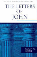 The Letters of John (Pillar New Testament Commentary Series) Hardback