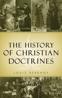 The History of Christian Doctrines Hardback