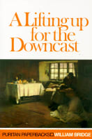 Lifting Up For the Downcast (Puritan Paperbacks Series) Paperback