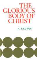 Glorious Body of Christ Paperback