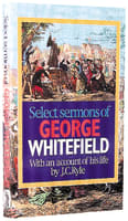 Select Sermons of George Whitefield Paperback