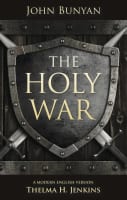The Holy War: A Modern English Version By Thelma Jenkins Paperback