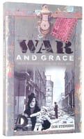 War and Grace: Short Biographies From the Two World Wars Paperback
