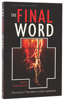 Revelation: The Final Word (Welwyn Commentary Series) Paperback