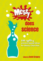 Does Science (Messy Church Series) Spiral