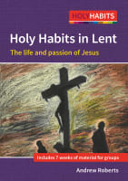 Following Jesus: Ideal For Lent and Other Times (Holy Habits Series) Paperback