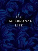 The Impersonal Life Paperback