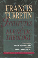 Institutes of Elenctic Theology Volume 3 Hardback