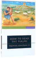 How to Read the Psalms (How To Read Series) Paperback