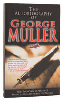 The Autobiography of George Muller Mass Market Edition