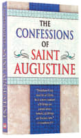 The Confessions of Saint Augustine Mass Market Edition