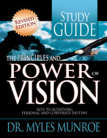 The Principles and Power of Vision (Study Guide) Paperback