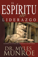 El Espiritu De Liderazgo (The Spirit Of Leadership) (Spanish) Paperback