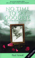 No Time to Say Goodbye (Expanded Edition) Paperback