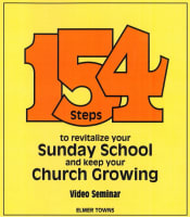 One Hundred and Fifty-Four Steps to Revitalize Your Sunday School Paperback