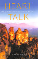 Heart Talk: The Give and Take of Communication With God Paperback