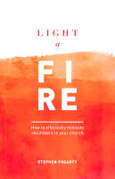 Light a Fire: How to Effectively Motivate Volunteers in Your Church Paperback