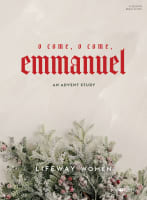 O Come, O Come, Emmanuel: An Advent Study (5 Sessions) Paperback