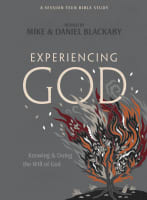 Experiencing God: Knowing and Doing the Will of God (Teen Bible Study Book) Paperback