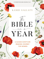 The Bible in a Year: A Guided Scripture Reading Journey For Women (Bible Study Book) Paperback