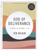 God of Deliverance (Bible Study Book With Video Access) Paperback