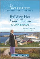 Building Her Amish Dream (True Large Print) (Love Inspired Series) Paperback