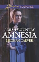 Amish Country Amnesia (Love Inspired Suspense Series) Mass Market Edition