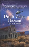 Death Valley Hideout (Desert Justice) (Love Inspired Suspense Series) Mass Market Edition