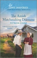 The Amish Matchmaking Dilemma (Amish Country Matches) (Love Inspired Series) Mass Market Edition