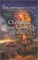 Christmas Crime Cover-Up (Desert Justice) (Love Inspired Suspense Series) Mass Market Edition