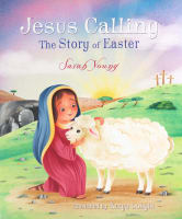 Jesus Calling: The Story of Easter (Picture Book) Hardback