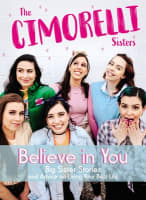 Believe in You: Big Sister Stories and Advice on Living Your Best Life Hardback