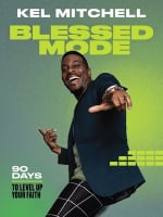 Blessed Mode: 90 Days to Level Up Your Faith Hardback