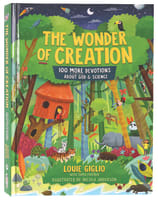 The Wonder of Creation: 100 More Devotions About God and Science Hardback